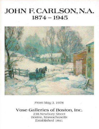 "John F. Carlson, N.A. 1874-1945" by Vose Galleries Of Boston, Inc.